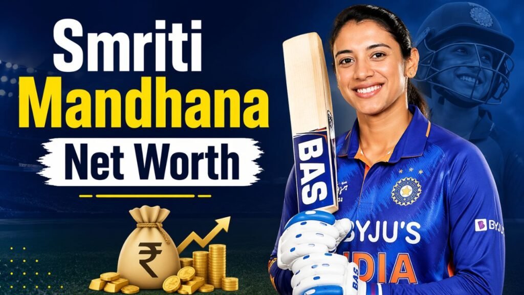 Smriti Mandhana Net Worth