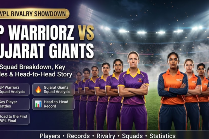 UP Warriorz vs Gujarat Giants Players, Squads, Records